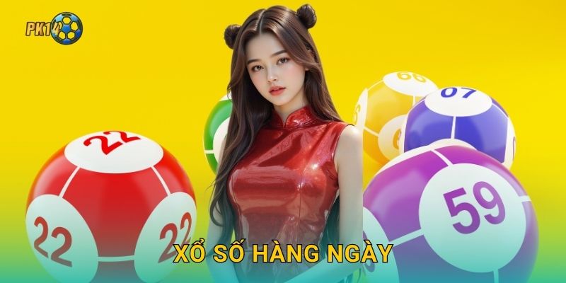Xổ số hàng ngày – Niềm vui mỗi ngày cùng Pk14