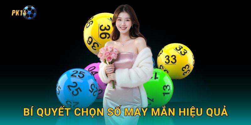 Xổ số hàng tuần – Trải nghiệm quay số hấp dẫn tại Pk14 3 Bí quyết chọn số may mắn hiệu quả