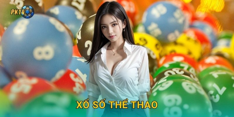Xổ số thể thao – Dự đoán kết quả hấp dẫn tại Pk14 1 Xổ số thể thao – Dự đoán kết quả hấp dẫn tại Pk14